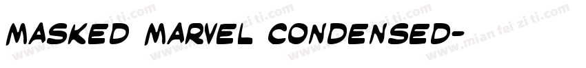 Masked Marvel Condensed字体转换